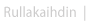 rullakaihdin